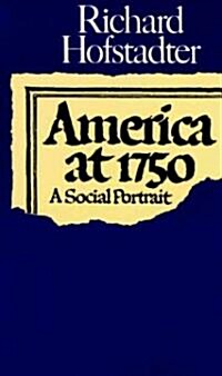 America at 1750: A Social Portrait (Mass Market Paperback)