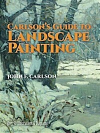 [중고] Carlson‘s Guide to Landscape Painting (Paperback, REV)