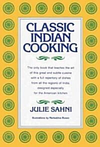 Classic Indian Cooking (Hardcover)