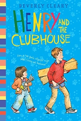Henry and the Clubhouse (Hardcover, Reillustrated)