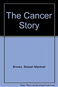 The Cancer Story (Hardcover)