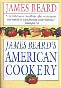 James Beards American Cookery (Paperback)