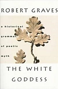 The White Goddess (Paperback, Reprint)