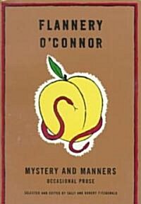 Mystery and Manners: Occasional Prose (Paperback)