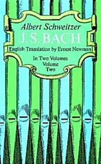 J. S. Bach, Volume Two: Volume 2 (Paperback)