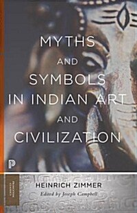 Myths and Symbols in Indian Art and Civilization (Paperback, Mythos)