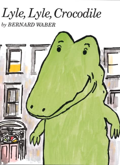 Lyle, Lyle, Crocodile (Hardcover)