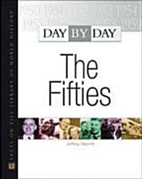 Day by Day: The Fifties (Hardcover)