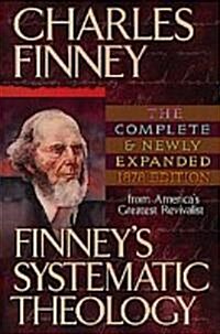 Finneys Systematic Theology (Paperback, New, Expanded)