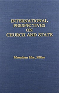 International Perspectives on Church and State (Hardcover)