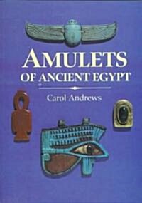 Amulets of Ancient Egypt (Paperback)