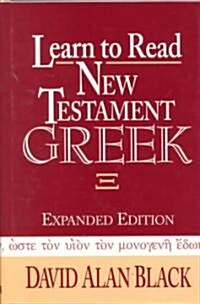 [중고] Learn to Read New Testament Greek (Hardcover, Expanded)