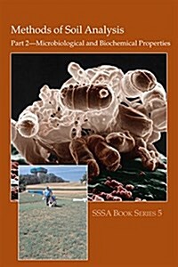 Methods of Soil Analysis, Part 2: Microbiological and Biochemical Properties (Hardcover)