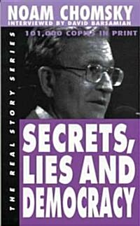 Secrets, Lies and Democracy (Paperback)
