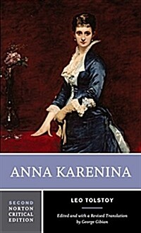 Anna Karenina: A Norton Critical Edition (Paperback, 2)