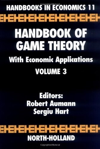 Handbook of Game Theory with Economic Applications: Volume 3 (Hardcover)