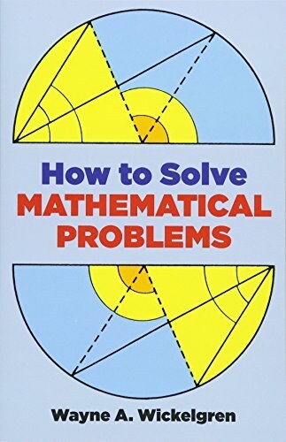 How to Solve Mathematical Problems (Paperback, Revised)