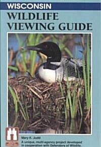 Wisconsin Wildlife Viewing Guide (Paperback)