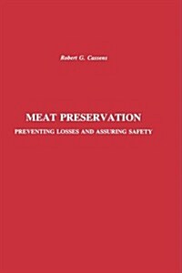 Meat Preservation: Preventing Losses and Assuring Safety (Hardcover)