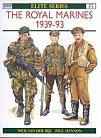 The Royal Marines 1939-93 (Paperback)