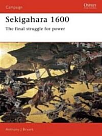 Sekigahara 1600 : The final struggle for power (Paperback)