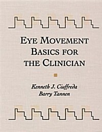 Eye Movement Basics for the Clinician (Hardcover)