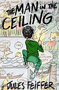The Man in the Ceiling (Paperback)
