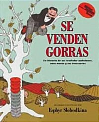 Se Venden Gorras: Caps for Sale (Spanish Edition) (Paperback)