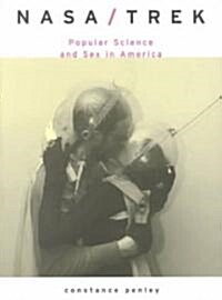 NASA/Trek : Popular Science and Sex in America (Paperback)