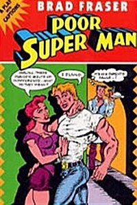 Poor Super Man: A Play with Captions (Paperback)