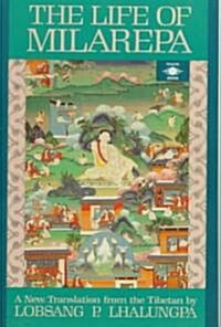 The Life of Milarepa: A New Translation from the Tibetan (Paperback)