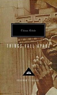Things Fall Apart: Introduction by Kwame Anthony Appiah (Hardcover)