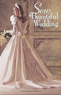 Sew a Beautiful Wedding (Paperback, Revised)