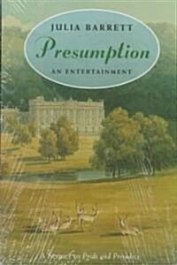 [중고] Presumption: An Entertainment: A Sequel to Pride and Prejudice (Paperback, 2)