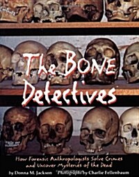 The Bone Detectives (Hardcover, 1st)