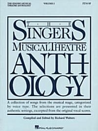 The Singers Musical Theatre Anthology - Volume 2: Tenor Book Only (Paperback)
