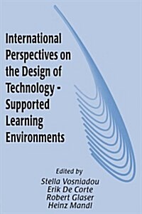 International Perspectives on the Design of Technology-supported Learning Environments (Paperback)