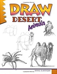 Draw Desert Animals (Paperback)