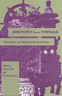 History from Things: Essays on Material Culture (Paperback, Revised)