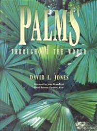 Palms Throughout the World (Hardcover)