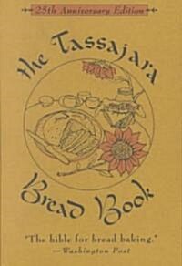 [중고] The Tassajara Bread Book (Paperback, 25th, Anniversary)