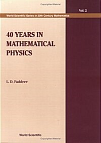 40 Years in Mathematical Physics (Paperback)