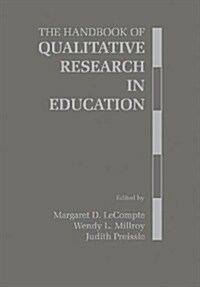 The Handbook of Qualitative Research in Education (Hardcover)