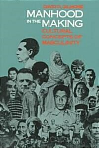 Manhood in the Making: Cultural Concepts of Masculinity (Paperback, Revised)