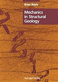 Mechanics in Structural Geology (Hardcover)