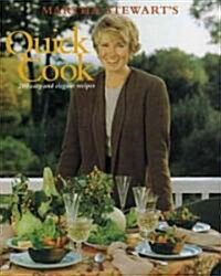 Martha Stewarts Quick Cook/200 Easy and Elegant Recipes (Paperback, Reissue)