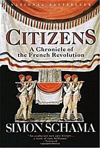 Citizens: A Chronicle of the French Revolution (Paperback)