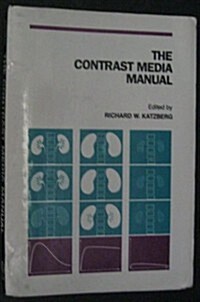 The Contrast Media Manual (Paperback, Spiral)