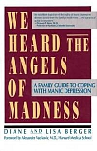 We Heard the Angels of Madness (Paperback)