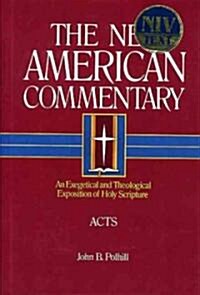 Acts: An Exegetical and Theological Exposition of Holy Scripture Volume 26 (Hardcover)